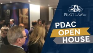 PDAC 2019 Convention - Pilot Law LLP Open House